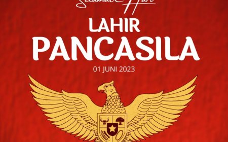 Selamat Hari Lahir Pancasila 1 Juni 2023.